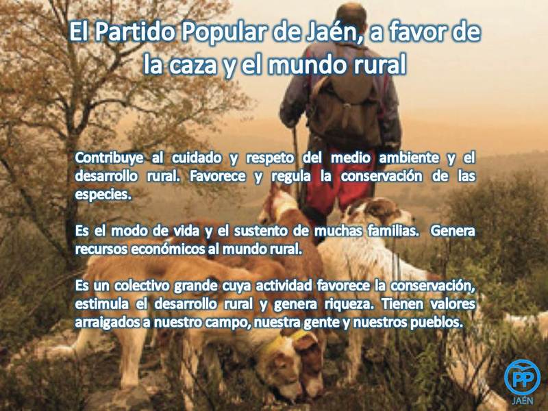 El Partido Popular de Jaén muestra su apoyo a la concentración en defensa de la caza y el mundo rural